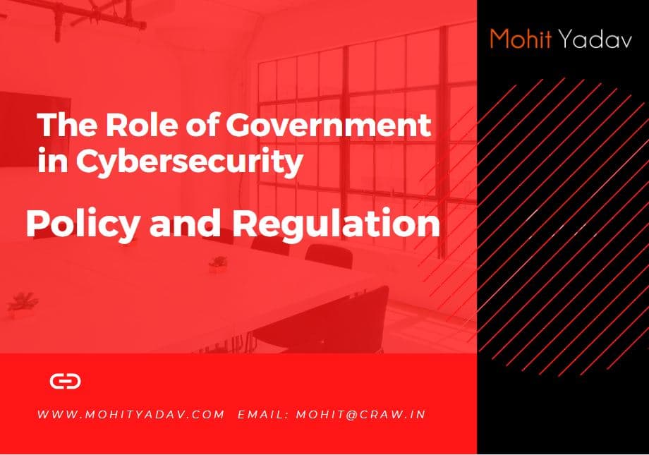 image of The Role of Government in Cybersecurity: Policy and Regulation