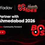 Excited to Partner with BSides Ahmedabad 2026: Driving India’s InfoSec Community Forward